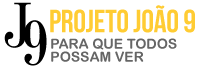 J9 Projeto João 9 para que todos possam ver.